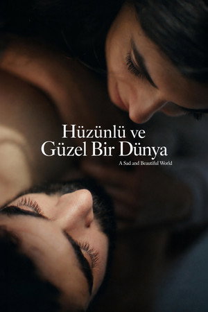 Hüzünlü ve Güzel Bir Dünya